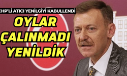 CHP’li Atıcı yenilgiyi kabullendi: Oylar çalınmadı yenildik