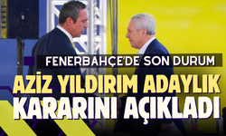 Aziz Yıldırım adaylık kararını açıkladı