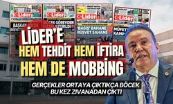Lider’e hem tehdit hem iftira hem de mobbing