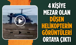 4 kişi hayatını kaybetmişti: Düşen helikopterin görüntüleri ortaya çıktı