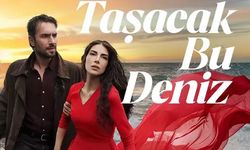 Taşacak Bu Deniz 10. Bölüm fragmanı yayınlandı mı? Taşacak Bu Deniz 9.bölüm izle