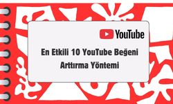 En Etkili 10 YouTube Beğeni Arttırma Yöntemi