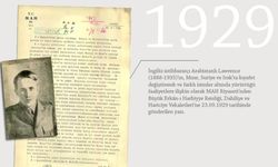 MİT'ten ‘Lawrence'a dair 87 yıllık tarihi belge! Cumhuriyet döneminde de adım adım takip...