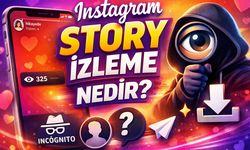 Instagram Story İzleme Nedir? Gizli ve Anonim Yöntemler