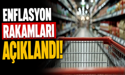 Enflasyon rakamları açıklandı!