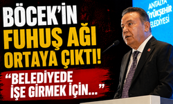 Böcek'in fuhuş ağı ortaya çıktı! "Belediyede işe girmek için Böcek'le birlikte olmasın"