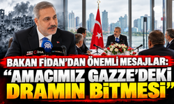 Bakan Fidan'dan önemli mesajlar: "Amacımız Gazze'deki dramın bitmesi"