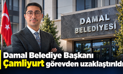 Damal Belediye Başkanı Çamliyurt görevden uzaklaştırıldı