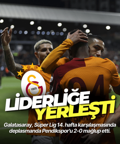 Galatasaray liderliğe yerleşti