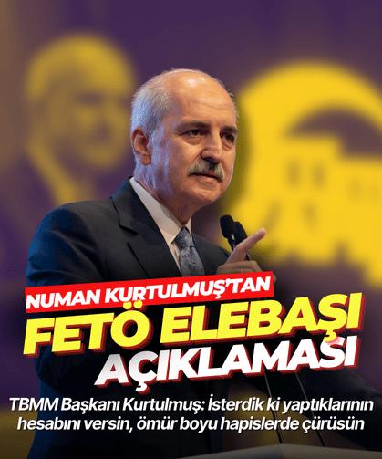 TBMM Başkanı Kurtulmuş’tan FETÖ elebaşının ölümüyle ilgili açıklama