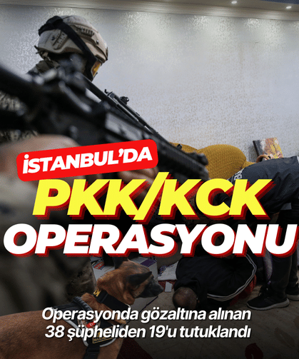 İstanbul'da PKK/KCK operasyonu: 19 tutuklama