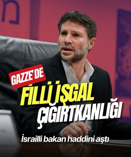 İsrailli bakan haddini aştı:  Gazze'de filli işgal çığırtkanlığı