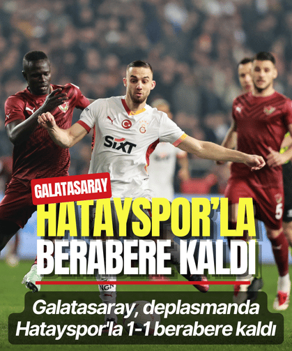 Galatasaray, Hatayspor deplasmanında puan kaybetti