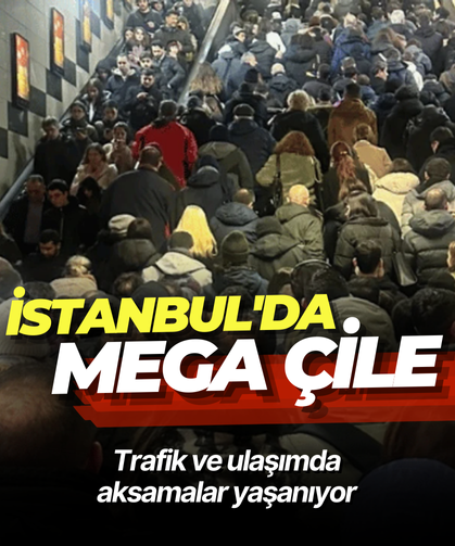 İstanbul'da mega çile: Trafik ve ulaşımda aksamalar yaşanıyor