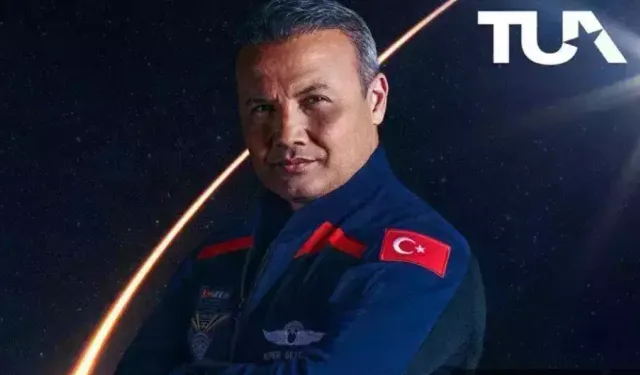 Türkiye'nin ilk uzay yolculuğu: Tarih ve saati belli oldu
