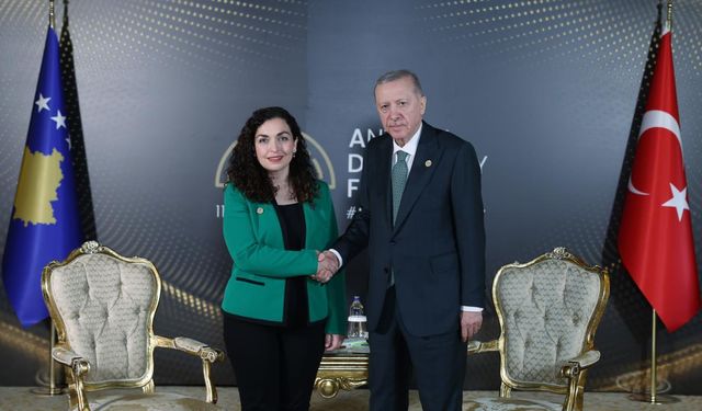 Kosova Cumhurbaşkanı : Erdoğan halkımıza sarsılmaz bir destek veriyor