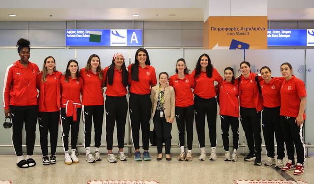 A Milli Kadın Basketbol Takımı, Avrupa Şampiyonası için Atina'ya geldi