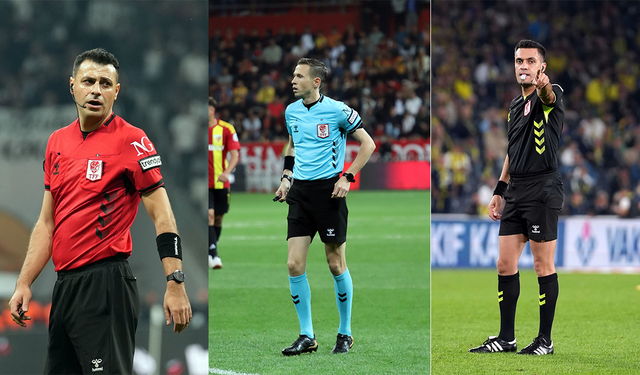 Trendyol Süper Lig'de 3 hakem zirvede!