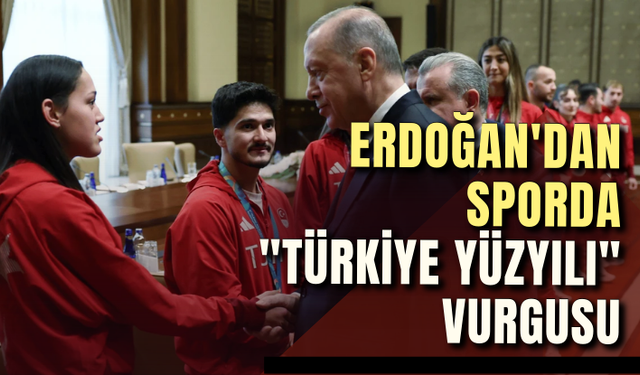 Cumhurbaşkanı Erdoğan'dan sporda "Türkiye Yüzyılı" vurgusu