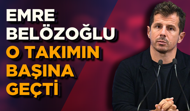 Emre Belözoğlu o takımın başına geçti