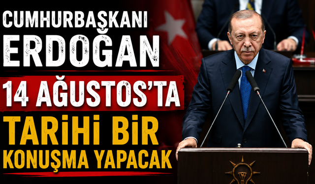 Ömer Çelik duyurdu! Cumhurbaşkanı Erdoğan 14 Ağustos'ta tarihi bir konuşma yapacak