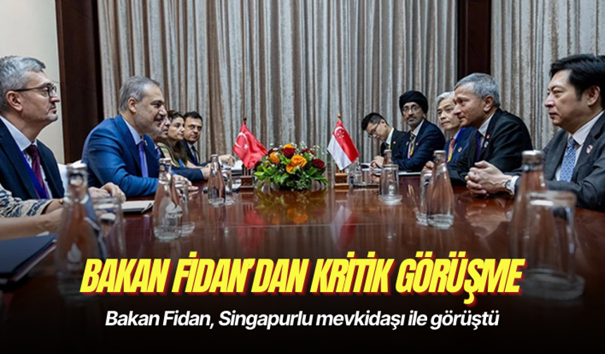 Bakan Fidan, Singapurlu mevkidaşı ile görüştü