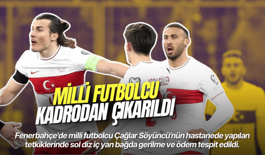 Milli futbolcu kadrodan çıkarıldı