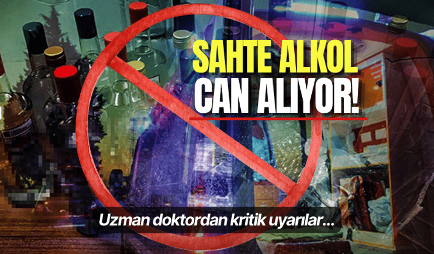 Sahte alkol can alıyor! Uzman doktordan kritik uyarılar…