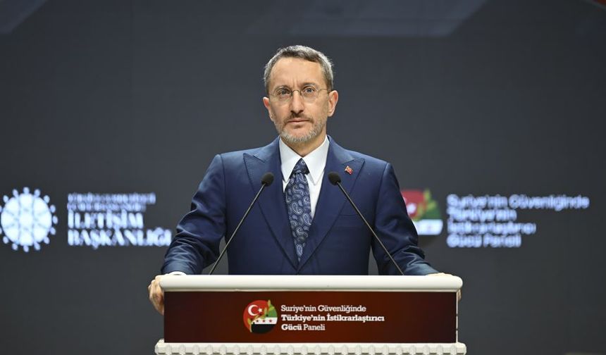 Fahrettin Altun: Tarih, Suriye konusunda Türkiye'nin haklılığını dünyaya ispat etmiştir