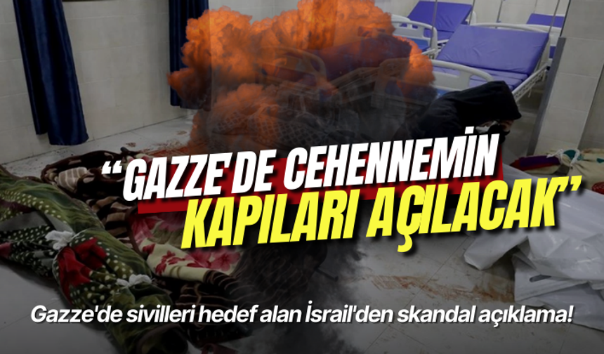 Gazze'de sivilleri hedef alan İsrail'den skandal açıklama!