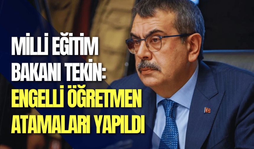 Engelli öğretmen atamaları yapıldı