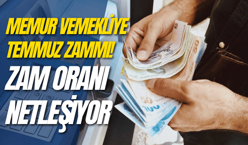 Memur ve emekliye temmuz zammı! Zam oranı netleşiyor