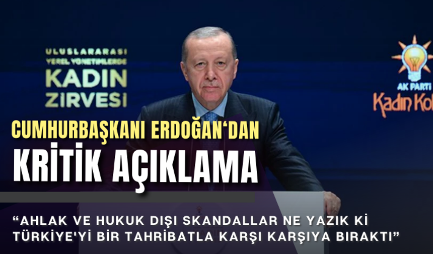 Cumhurbaşkanı Erdoğan: Ahlak ve hukuk dışı skandallar ne yazık ki Türkiye'yi bir tahribatla karşı karşıya bıraktı