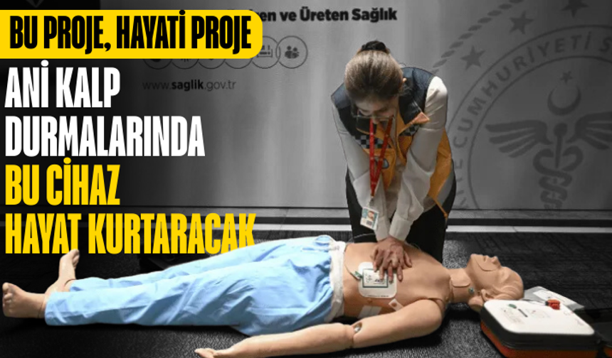 ASELSAN ve Sağlık Bakanlığından hayati proje: Ani kalp durmalarında bu cihaz hayat kurtaracak