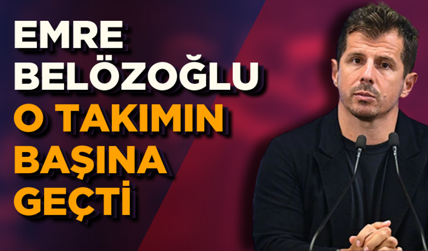 Emre Belözoğlu o takımın başına geçti