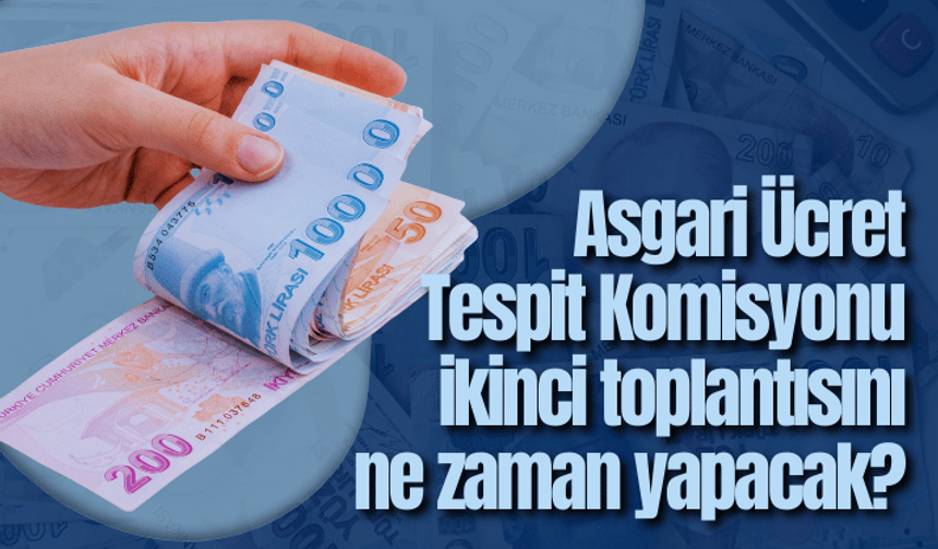 Asgari Ücret Tespit Komisyonu ikinci toplantısını 18 Aralık’ta gerçekleştirecek