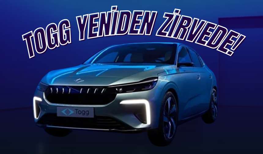 Elektrikli otomobil pazarının lideri Togg oldu