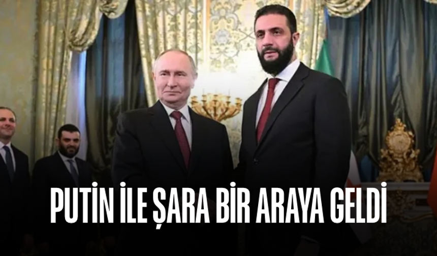 Putin ile Şara bir araya geldi