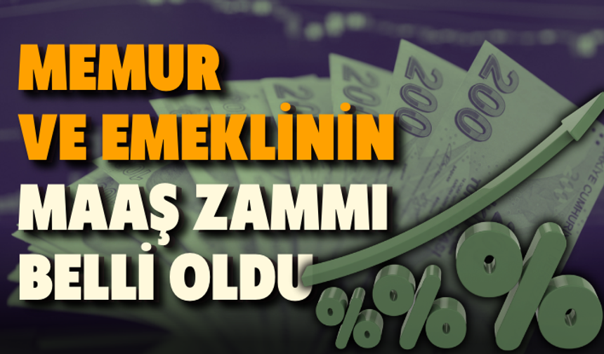 Memur ve emeklinin maaş zammı belli oldu