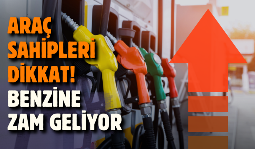 Araç sahipleri dikkat! Benzine zam geliyor...