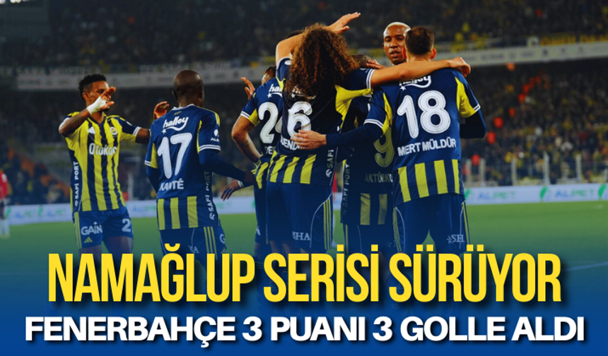 Fenerbahçe 3 puanı 3 golle aldı