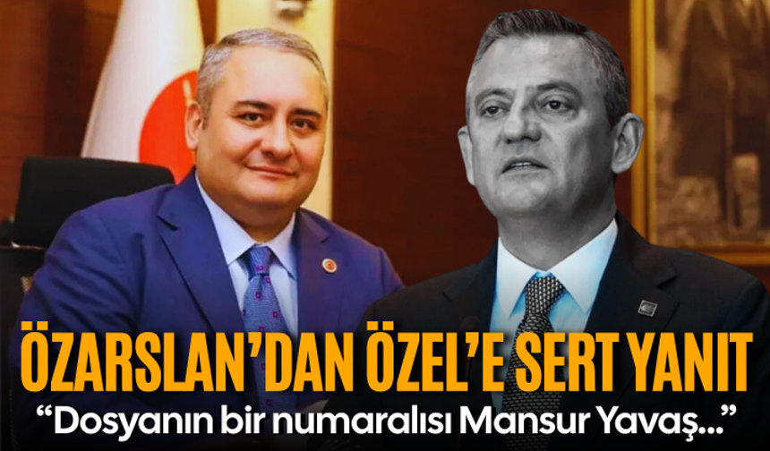 Mesut Özarslan’dan Özgür Özel’e sert yanıt: Dosyanın bir numaralısı Mansur Yavaş