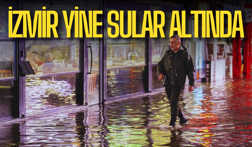 İzmir yine sula altında