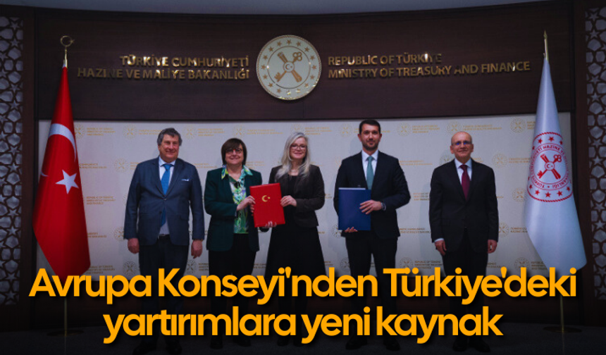 Avrupa Konseyi'nden Türkiye'deki yartırımlara yeni kaynak