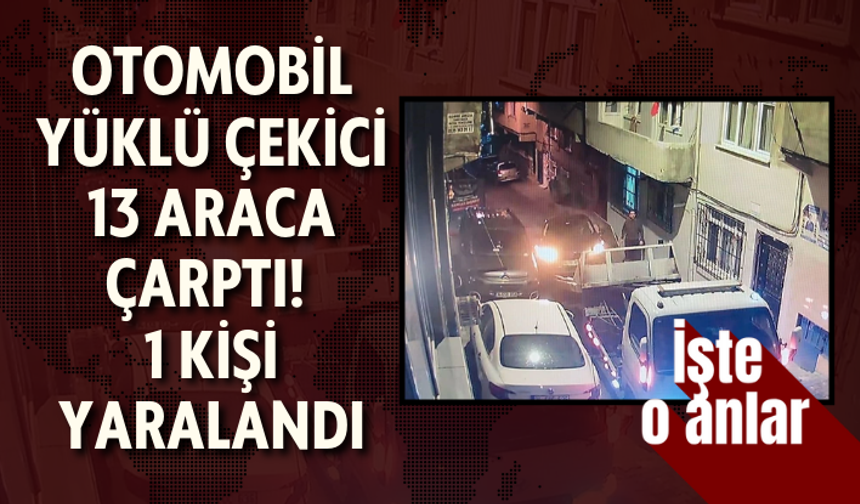 Otomobil yüklü çekici 13 araca çarptı! 1 kişinin yaralandığı kaza kamerada