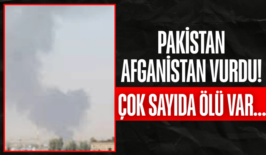 Pakistan, Afganistan vurdu! Çok sayıda ölü var...