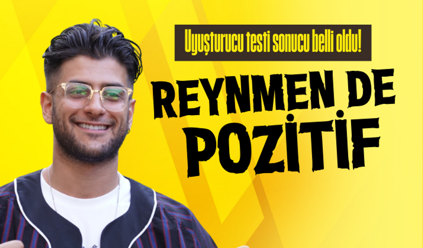 Reynmen mahlaslı Yusuf Aktaş'ın uyuşturucu testi pozitif çıktı