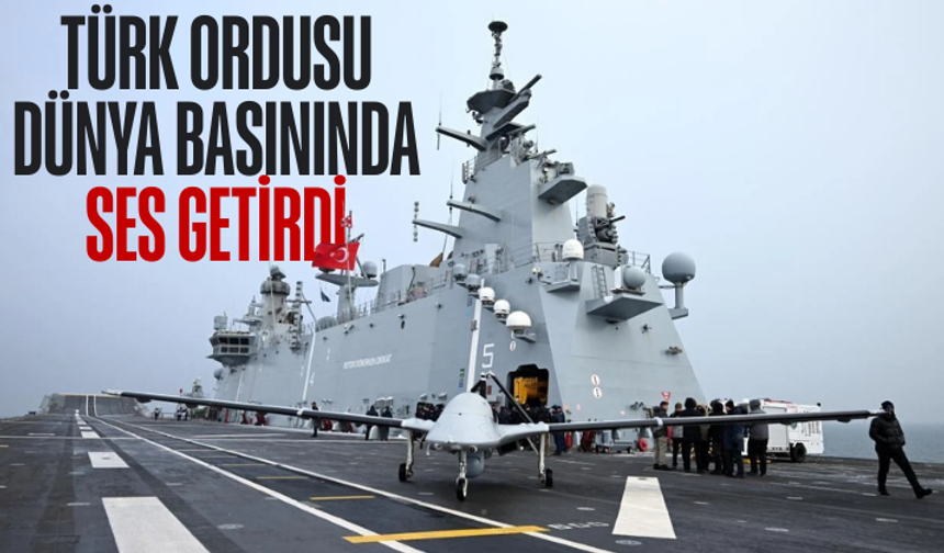 Türk Ordusu dünya basınında ses getirdi