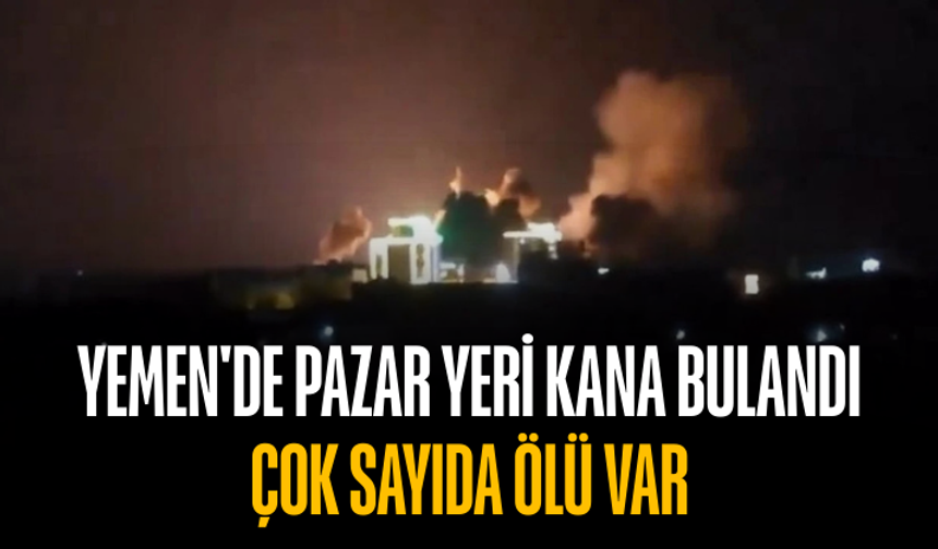 Yemen'de pazar yeri kana bulandı: Çok sayıda ölü var