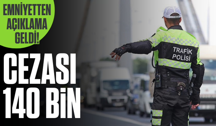 Emniyetten ‘APP plaka’ açıklaması: Kullananlara 140 bin TL ceza